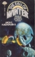 The Fall of Winter by Jack C. Haldeman II
