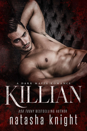 Killian by Natasha Knight