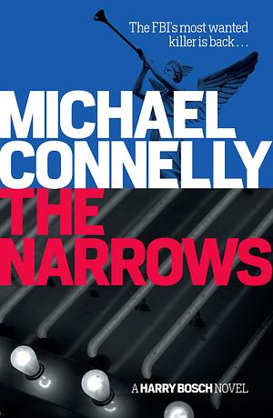 The Narrows by Michael Connelly