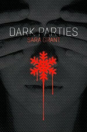 Dark Parties by Sara Grant