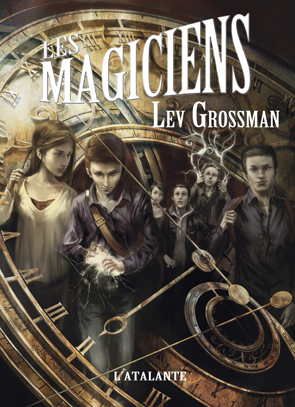 Les Magiciens by Lev Grossman