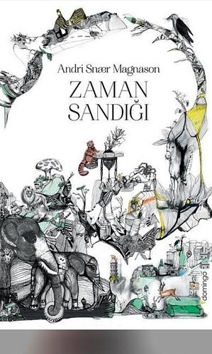 Zaman Sandığı by Andri Snær Magnason