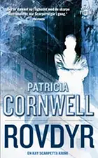 Rovdyr: kriminalroman by Patricia Cornwell