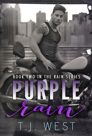 Purple Rain by T.J. West