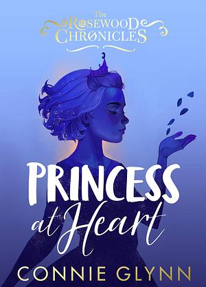 Princess at Heart by Connie Glynn