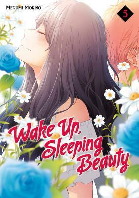 Wake Up, Sleeping Beauty, Volume 5 by Megumi Morino