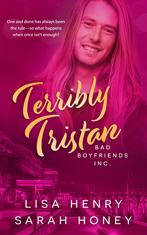 Terribly Tristan by Lisa Henry, Sarah Honey