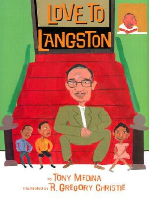 Love to Langston by Tony Medina