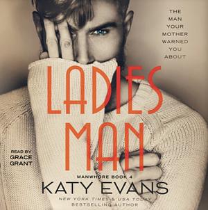 Ladies Man by Katy Evans
