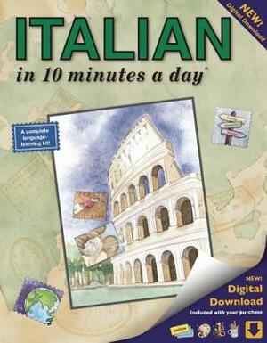 Italian in 10 Minutes a Day: Language Course for Beginning and Advanced Study. Includes Workbook, Flash Cards, Sticky Labels, Menu Guide, Software, by Kristine K. Kershul