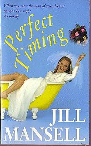 Perfect Timing by Jill Mansell