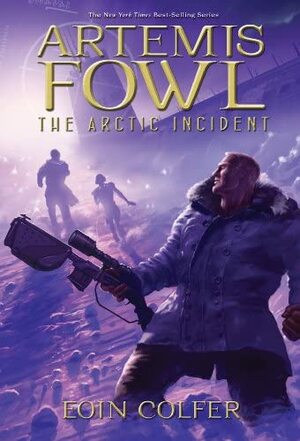 The Arctic Incident by Eoin Colfer