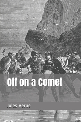 Off on a Comet by Jules Verne