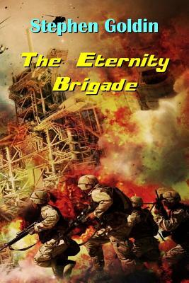 The Eternity Brigade (Large Print Edition) by Stephen Goldin