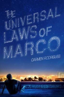 The Universal Laws of Marco by Carmen Rodrigues