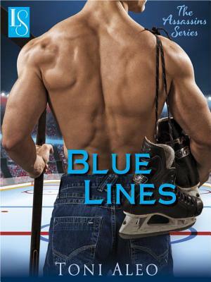 Blue Lines: The Assassins Series by Toni Aleo
