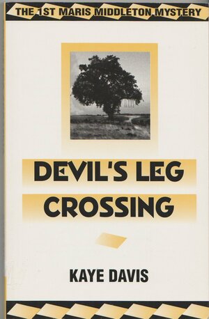 Devil's Leg Crossing by Kaye Davis