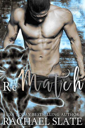 Rematch by Rachael Slate