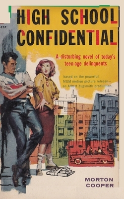 High School Confidential by Morton Cooper