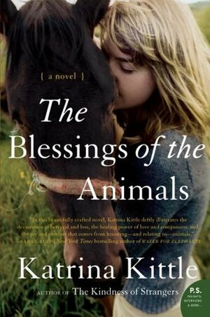 The Blessings of the Animals by Katrina Kittle
