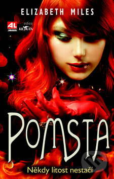 Pomsta by Elizabeth Miles