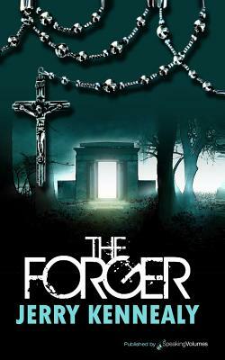 The Forger by Jerry Kennealy
