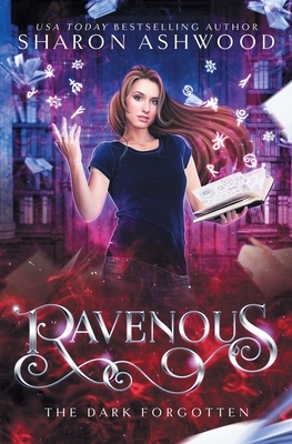 Ravenous: The Dark Forgotten by Sharon Ashwood