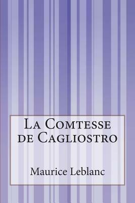 La Comtesse de Cagliostro by Maurice Leblanc
