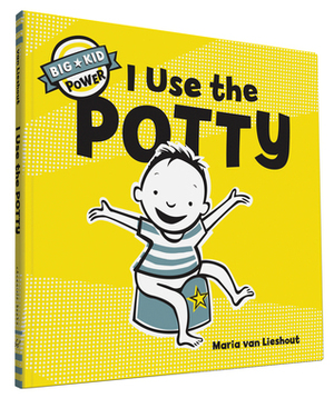 I Use the Potty by Maria van Lieshout