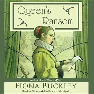 Queen's Ransom by Fiona Buckley