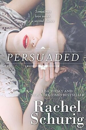 Persuaded by Rachel Schurig