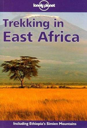 Trekking in East Africa by David Else