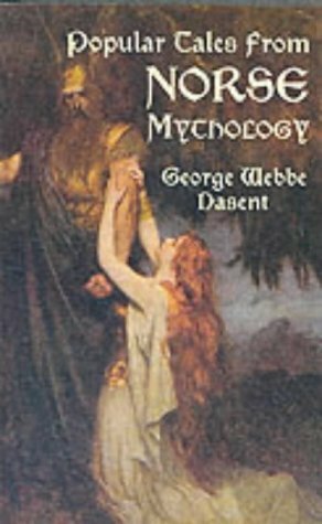 Popular Tales from the Norse by George Webbe Dasent