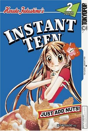 Instant Teen: Just Add Nuts, Vol. 02 by Haruka Fukushima
