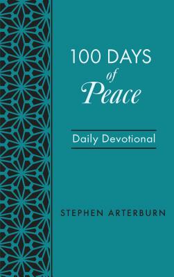 Book: 100 Days of Peace by Stephen Arterburn
