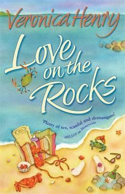 Love On The Rocks by Veronica Henry