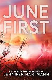 June First by Jennifer Hartmann