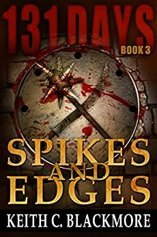 Spikes and Edges by Keith C. Blackmore