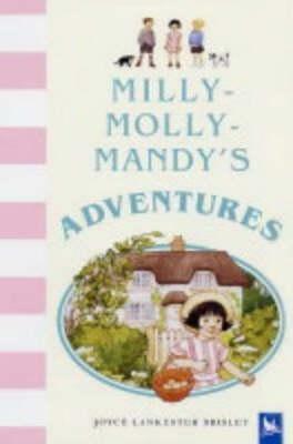 Milly-Molly-Mandy's Adventures by Joyce Lankester Brisley