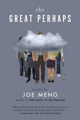 Great Perhaps by Joe Meno