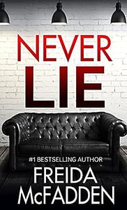 Never Lie by Freida McFadden