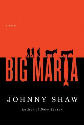 Big Maria by Johnny Shaw
