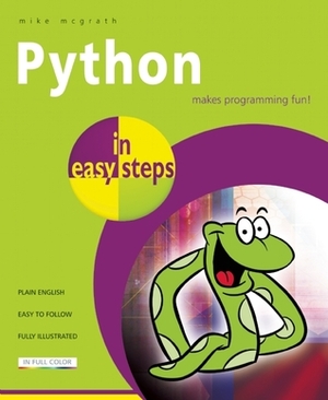 Python in easy steps by Mike McGrath