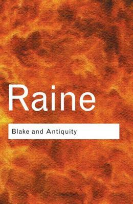 Blake and Antiquity by Kathleen Raine