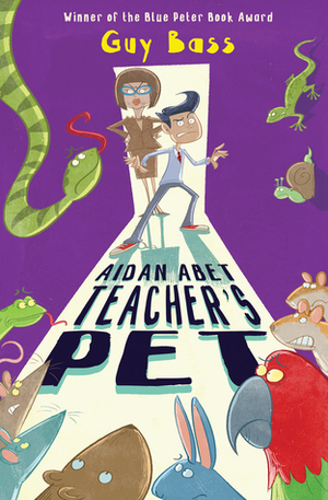 Aidan Abet Teacher's Pet by Guy Bass