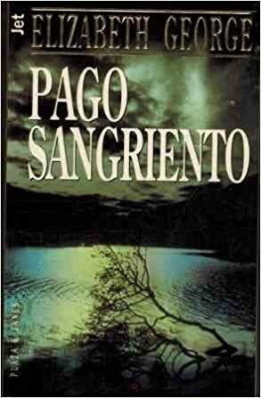 Pago sangriento by Elizabeth George