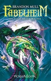 Die Zuflucht der Drachen by Brandon Mull