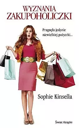 Wyznania zakupoholiczki by Sophie Kinsella