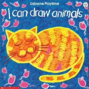 I Can Draw Animals by Ray Gibson