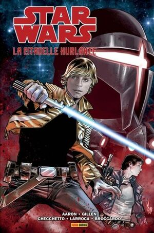Star Wars : La Citadelle hurlante by Jason Aaron, Kieron Gillen